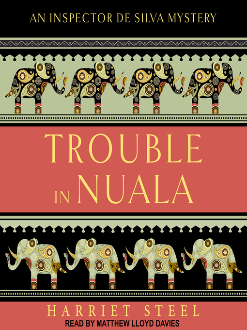 Title details for Trouble in Nuala by Harriet Steel - Available